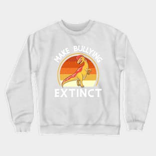 Make Bullying Extinct We Wear Orange For Unity Day Dinosaur Crewneck Sweatshirt